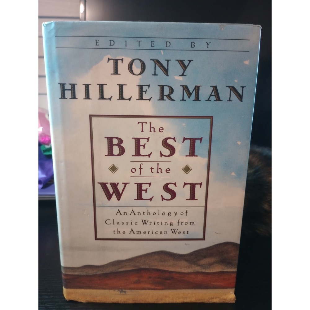 Best of the West Anthology Tony Hillerman American West Hardcover 1991 1st Ed